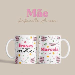 Caneca Frases de Mãe